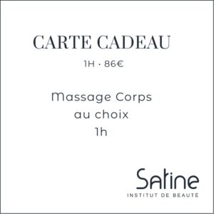 Carte Cadeau Satine Institut Massage Corps au choix 1h