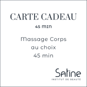 Carte Cadeau Satine Institut Massage Corps au choix 45 min