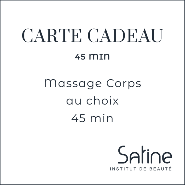 Carte Cadeau Satine Institut Massage Corps au choix 45 min