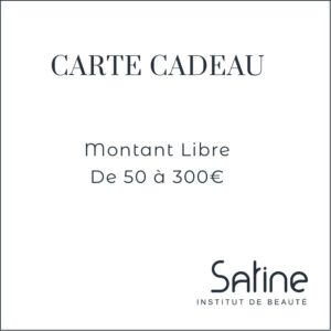 Carte Cadeau Satine Institut Montant Libre