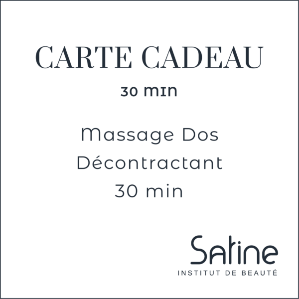 Carte Cadeau Satine Institut Massage Decontractant Dos 30 min